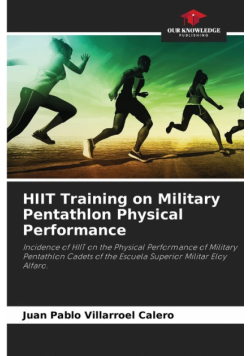 HIIT Training on Military Pentathlon Physical Performance
