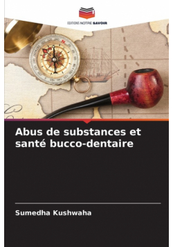 Abus de substances et santé bucco-dentaire