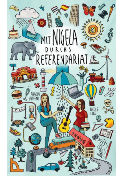 Mit Nigela durchs Referendariat