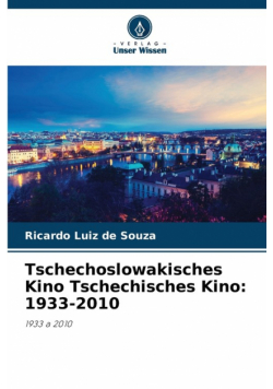 Tschechoslowakisches Kino Tschechisches Kino
