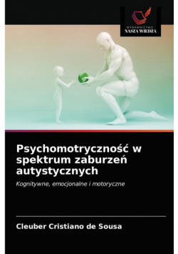 Psychomotryczność w spektrum zaburzeń autystycznych