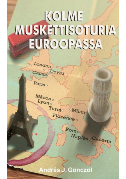 Kolme muskettisoturia Euroopassa