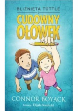 Bliźnięta Tuttle i cudowny ołówek