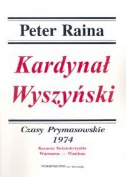 Kardynał Wyszyński t.13 Czasy prymasowskie 1974