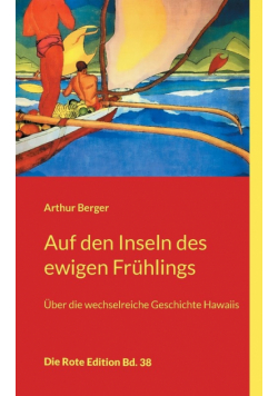 Auf den Inseln des ewigen Frühlings