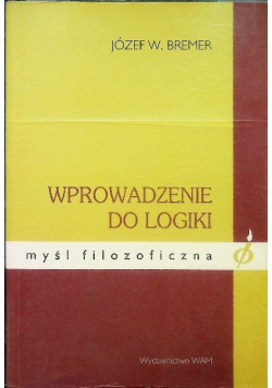 Wprowadzenie do logiki myśl filozoficzna