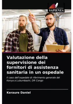 Valutazione della supervisione dei fornitori di assistenza sanitaria in un ospedale