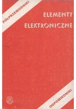 Elementy elektroniczne Półprzewodniki