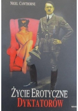 Życie erotyczne dyktatorów