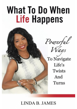 What To Do When Life Happens