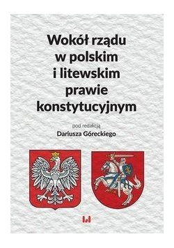 Wokół rządu w polskim i litewskim prawie konstyt.