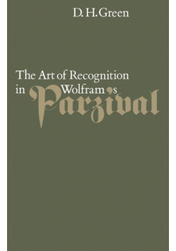 The Art of Recognition in Wolfram's 'Parzival'