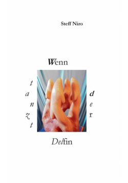 Wenn der Delfin tanzt