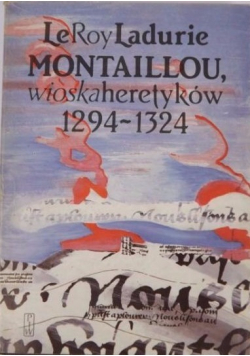 Montaillou wioska heretyków 1294 1324