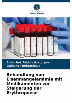 Behandlung von Eisenmangelanämie mit Medikamenten zur Steigerung der Erythropoese