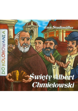 Święty Albert Chmielowski: kolorowanka