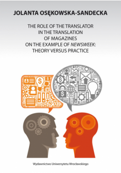 The Role Of The Translator In The Translation Of Magazines On The Example Of Newsweek: Theory Versus