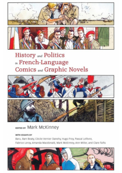 History and Politics in French-Language Comics and Graphic Novels