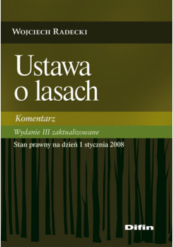 Ustawa o lasach Komentarz