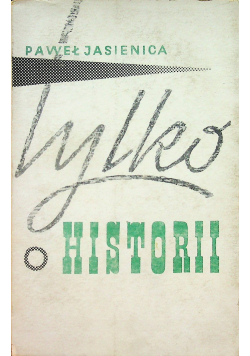 Tylko o historii