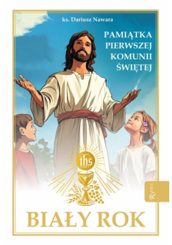 Biały Rok, Pamiątka Pierwszej Komunii Świętej