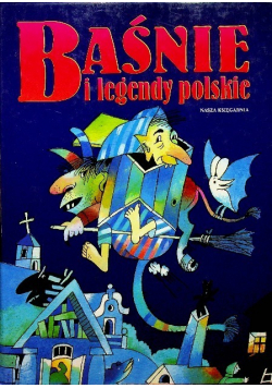 Baśnie i legendy polskie