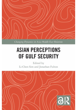 Asian Perceptions of Gulf Security