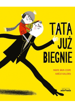 Tata już biegnie