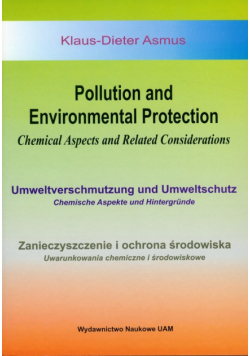 Asmus Klaus-Dieter - Zanieczyszczenie i ochrona środowiska