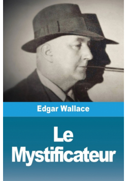Le Mystificateur