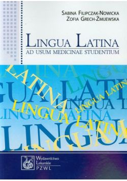 Grech-Żmijewska Z. - Lingua Latina ad usum medicinae studentium
