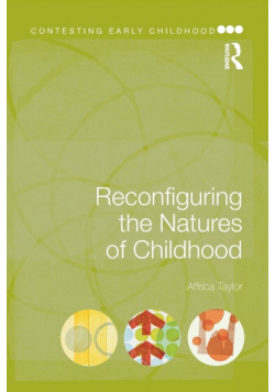 Reconfiguring the Natures of Childhood
