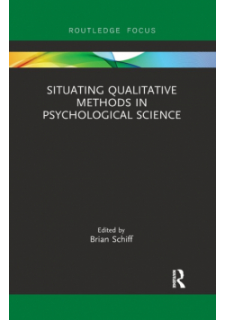 Situating Qualitative Methods in Psychological Science
