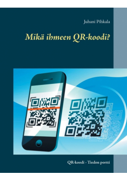 Mikä ihmeen QR-koodi?