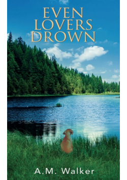 Even Lovers Drown