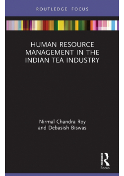Human Resource Management in the Indian Tea Industry
