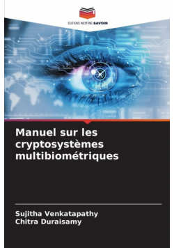Manuel sur les cryptosystèmes multibiométriques