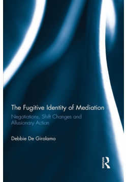 The Fugitive Identity of  Mediation