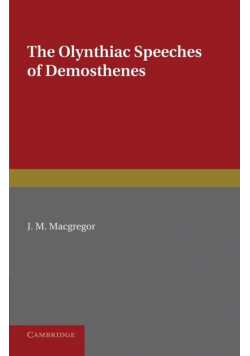 The Olynthiac Speeches of Demosthenes