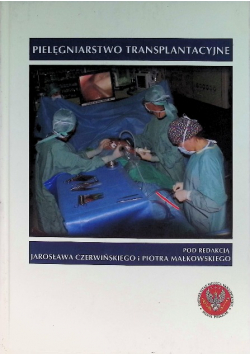 Pielęgniarstwo transplantacyjne Czerwiński