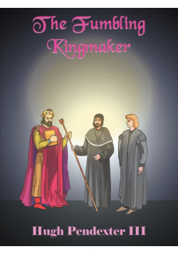 The Fumbling Kingmaker