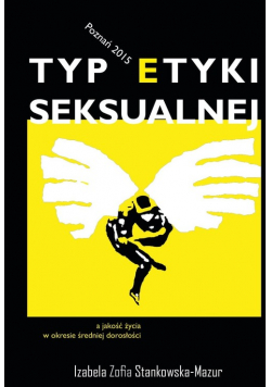 Typ etyki seksualnej a jakość życia w okresie średniej dorosłości