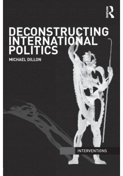 Deconstructing International Politics