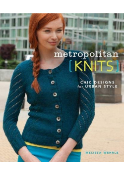 Metropolitan Chic designs for urban style