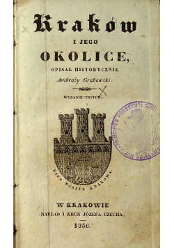 Kraków i jego okolice 1836r