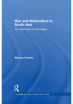 War and Nationalism in South Asia