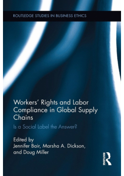 Workers' Rights and Labor Compliance in Global Supply Chains