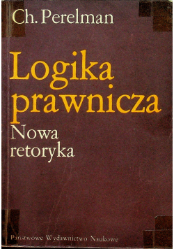 Logika prawnicza Nowa retoryka