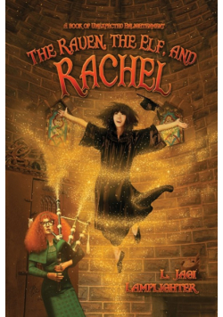The Raven, The Elf, and Rachel