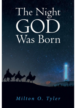 The Night GOD Was Born